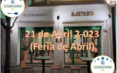 Feria de Abril en el Restaurante El Ajetreo (21 de Abril 2.023)