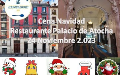 Cena Navidad – Palacio de Atocha – 24 Noviembre 2.023